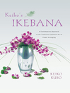 Keiko's Ikebana